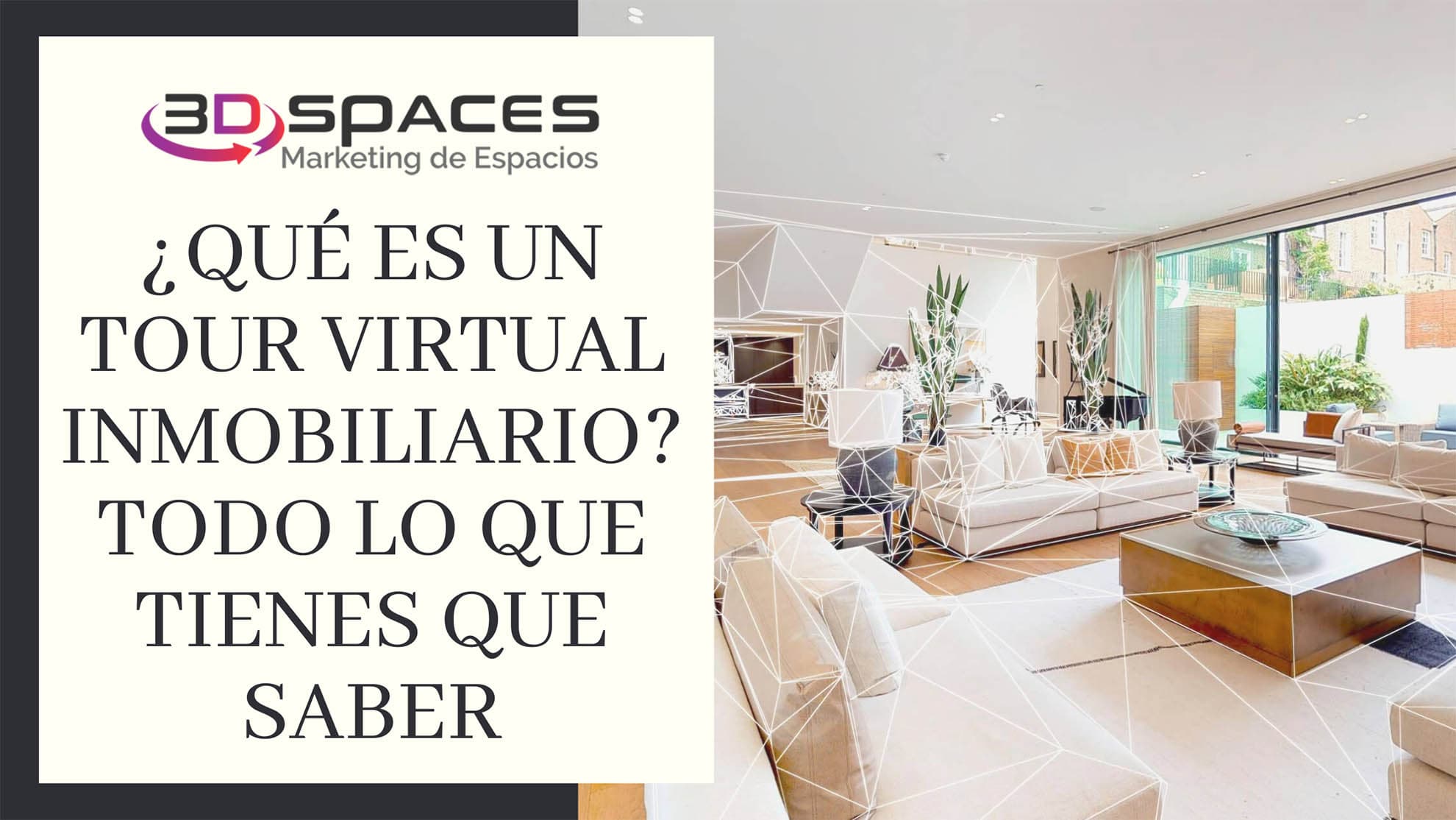 ¿Qué es un tour virtual inmobiliario? Todo lo que necesitas saber