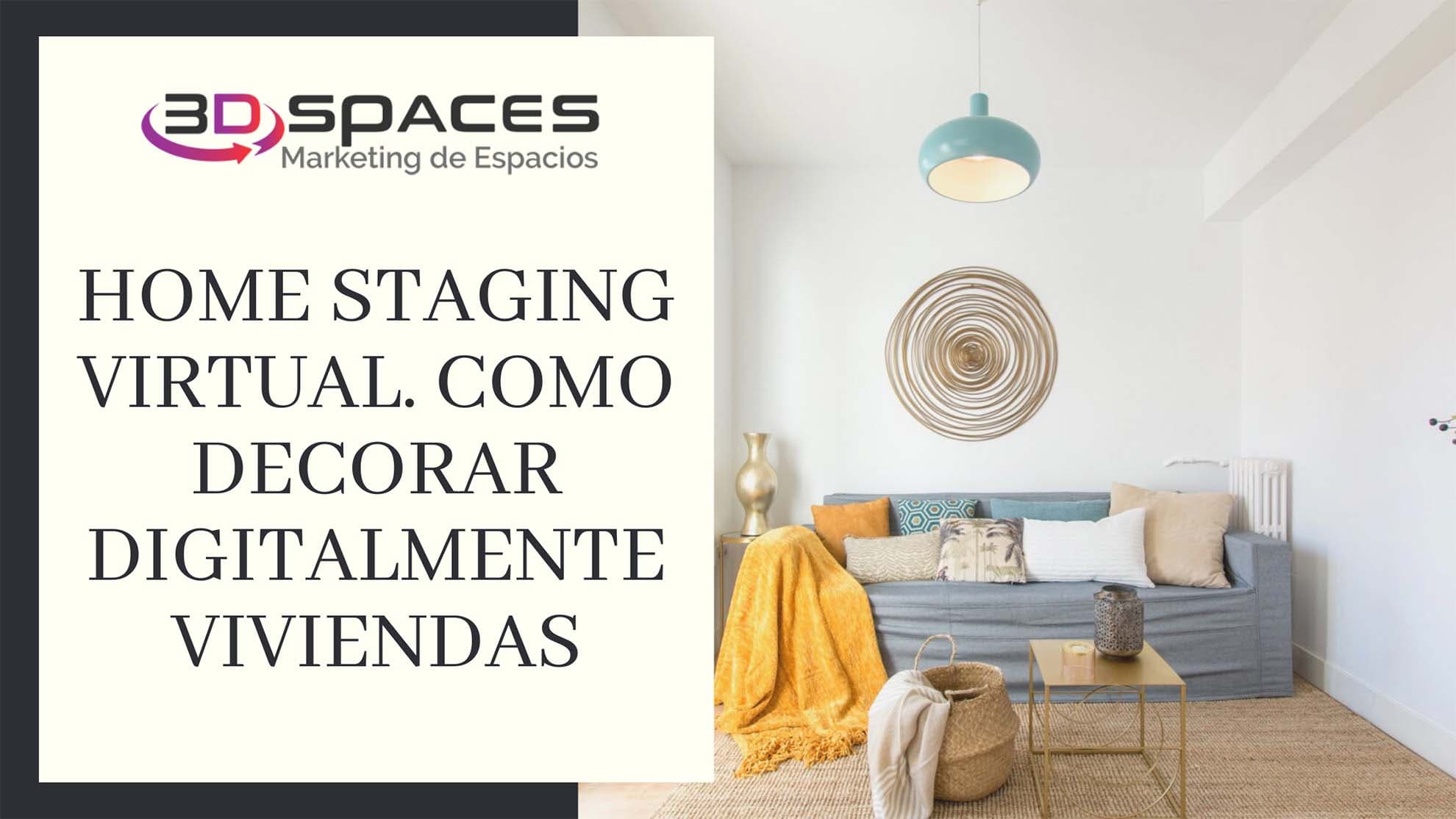 Home Staging virtual – Cómo decorar digitalmente viviendas